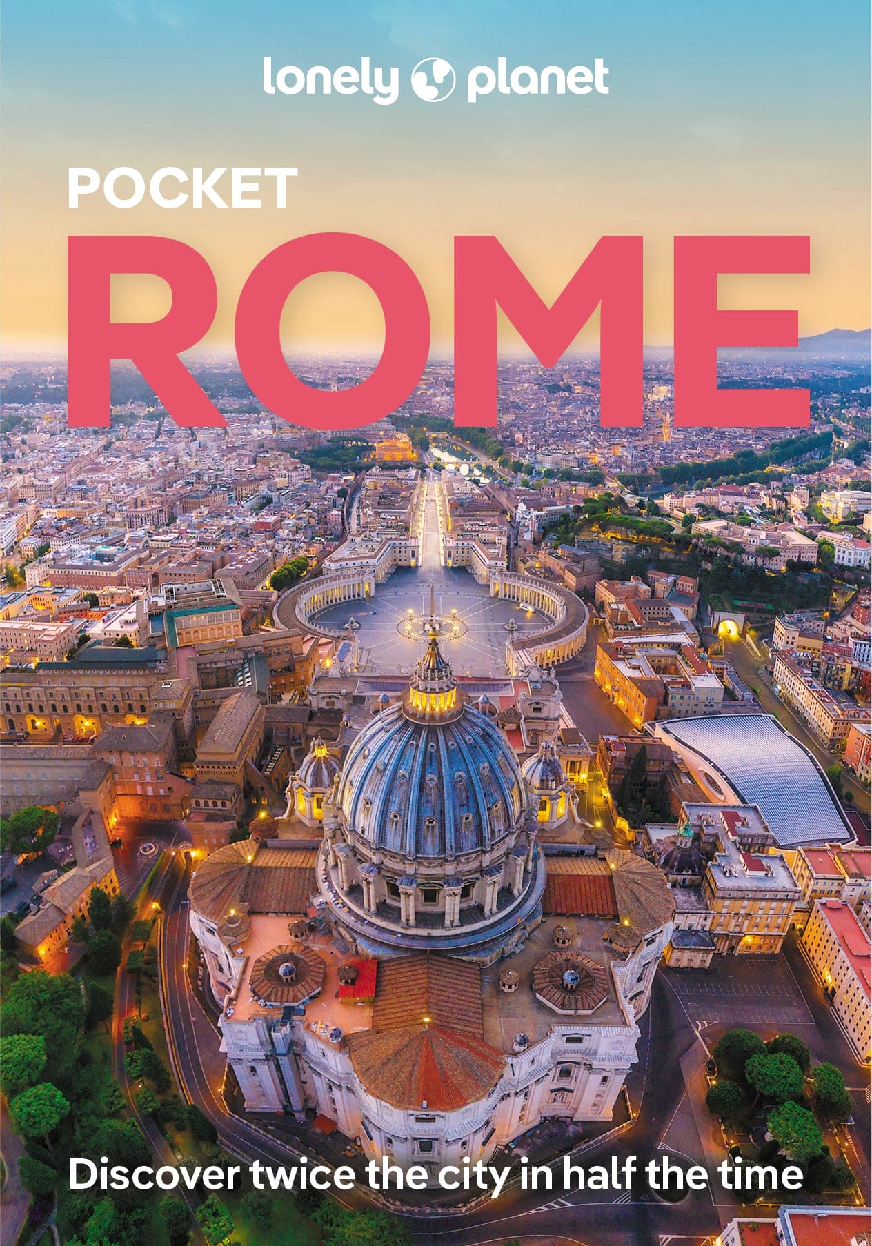 Rome Travel Guide: Ultimate Tips for an Unforgettable Trip