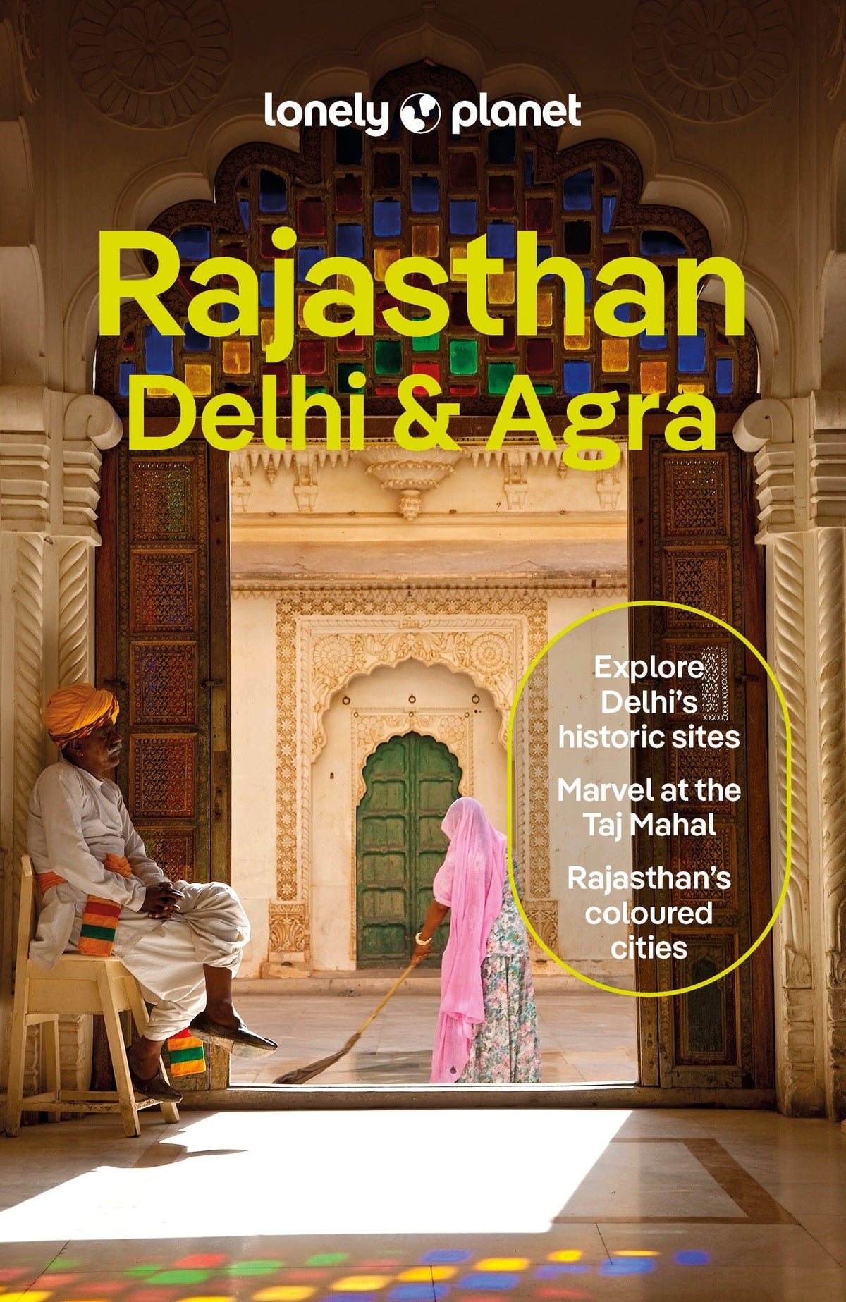 Rajasthan, Delhi & Agra Travel Guide