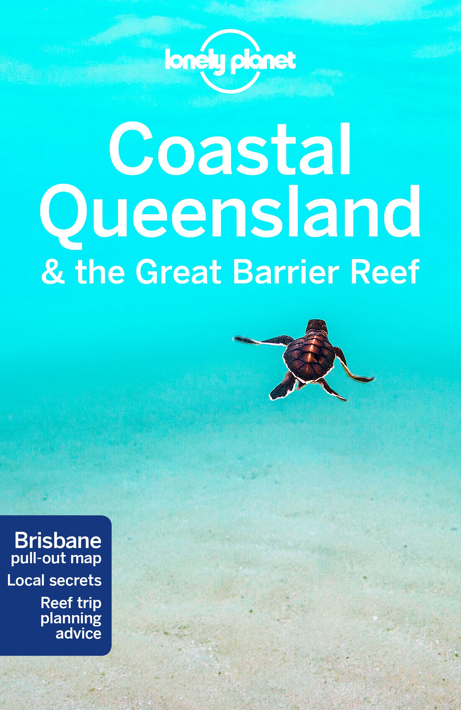 Coastal Queensland & the Great Barrier Reef travel guidebook – Lonely