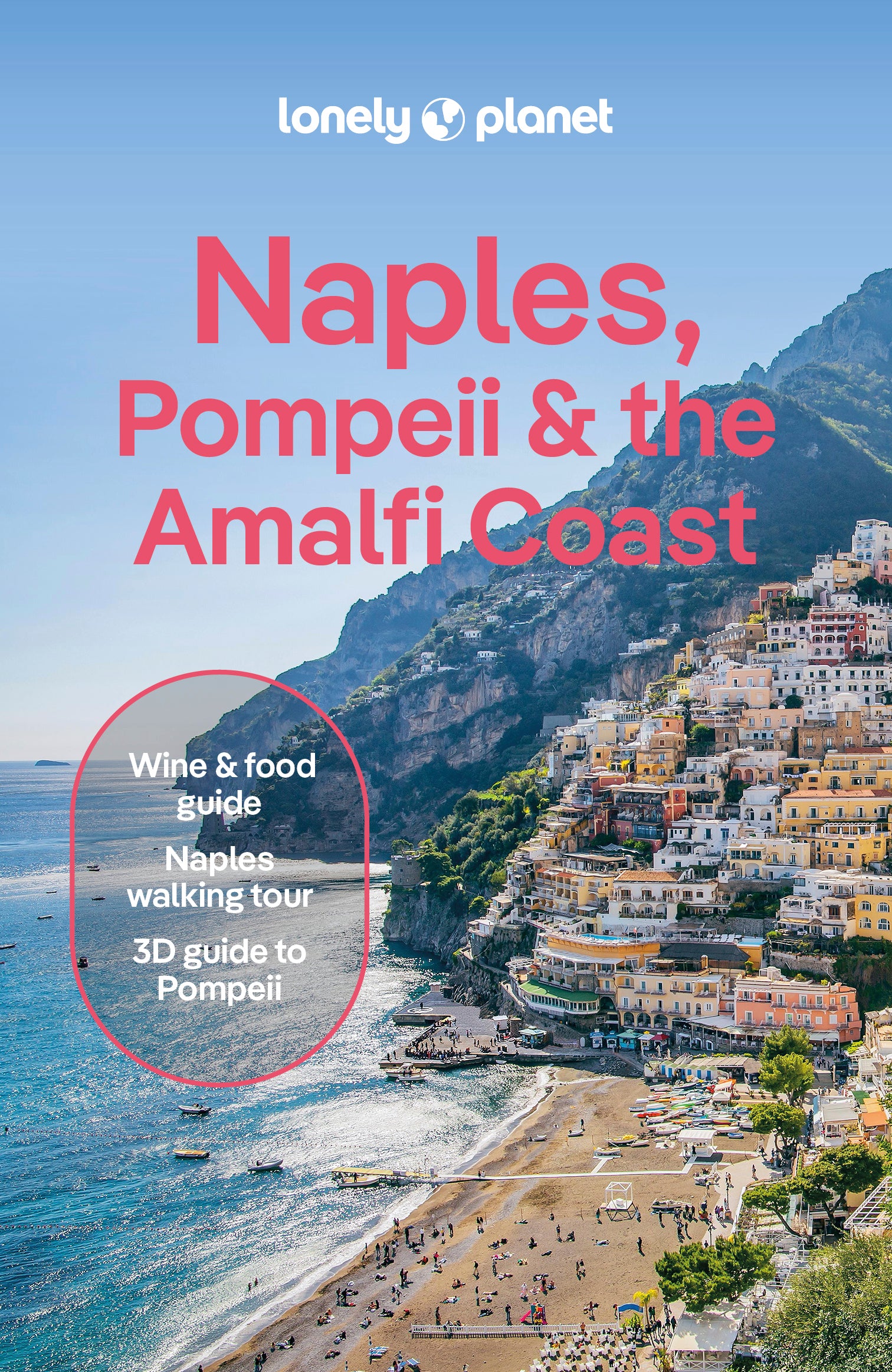 Naples, Pompeii & the Amalfi Coast Travel Guide
