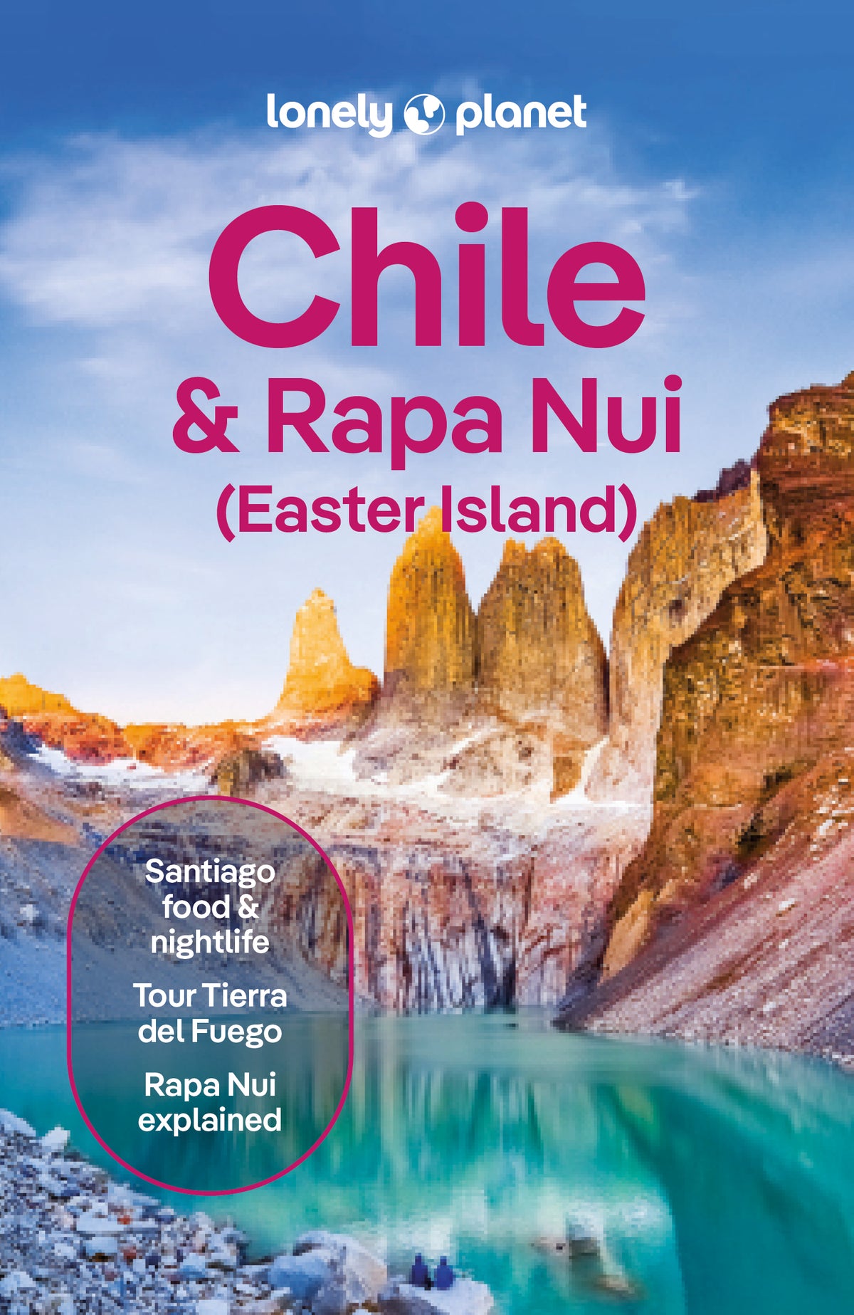 Chile & Rapa Nui (Easter Island) Travel Guide
