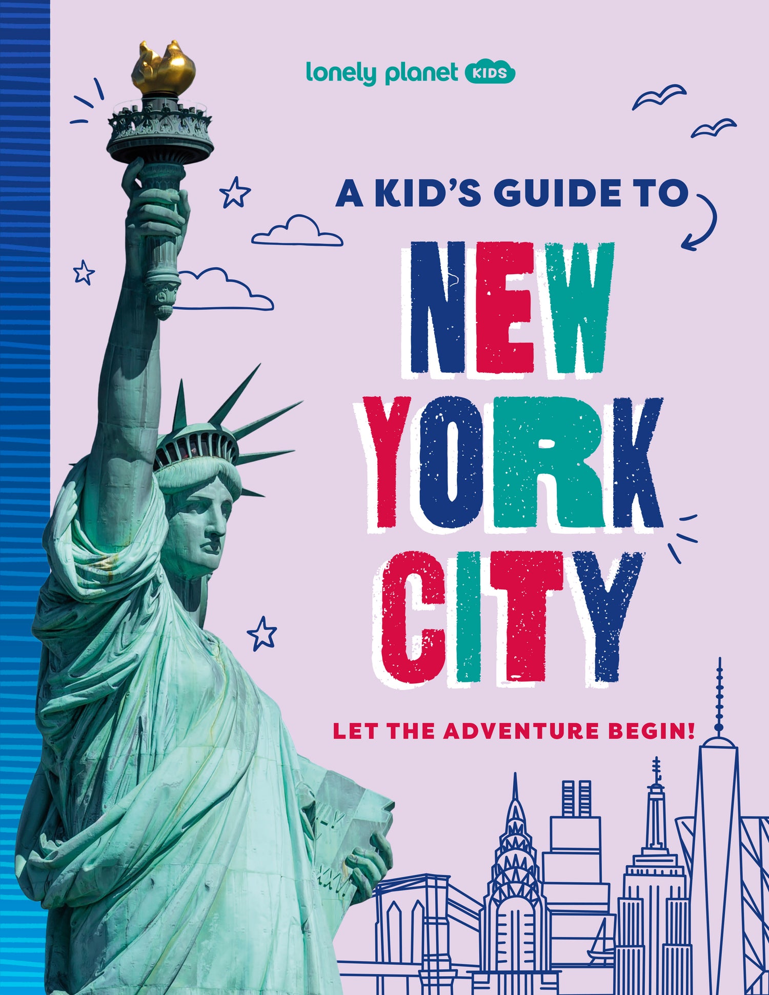 A Kid's Guide to New York City (North and South America edition) 
