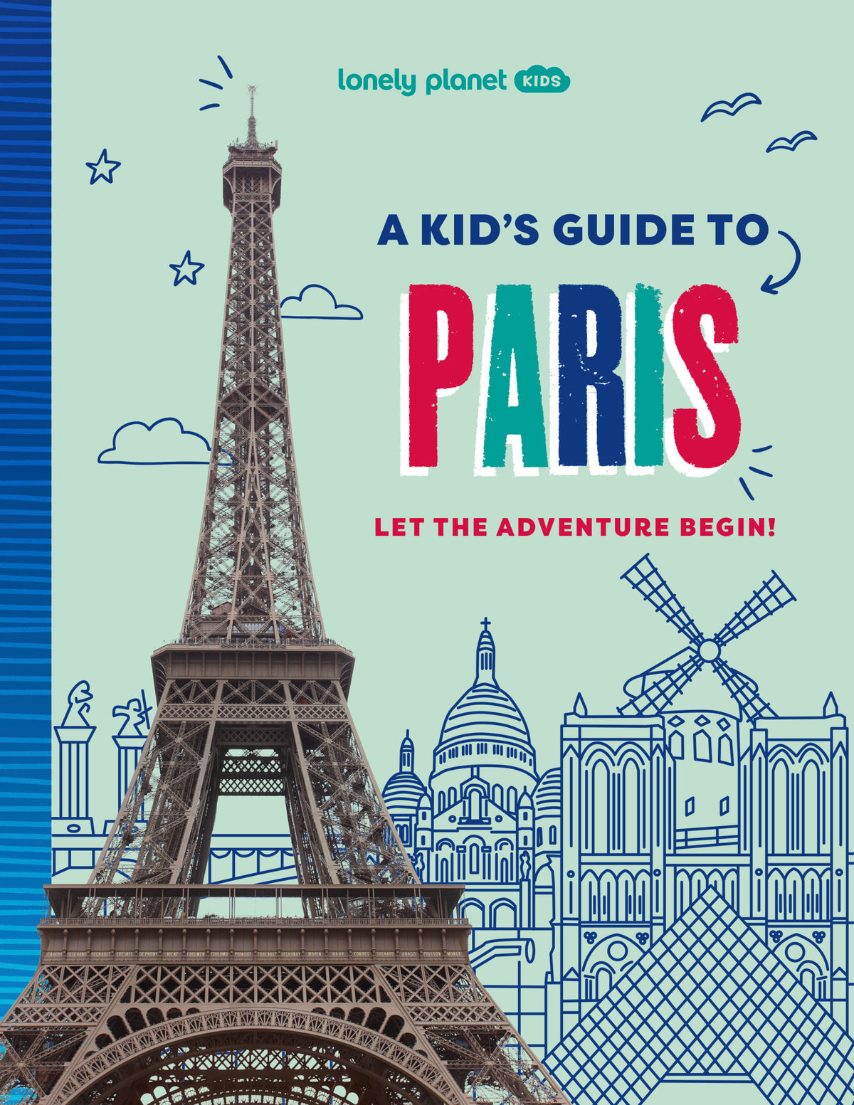A Kid's Guide to Paris (North and South America edition)