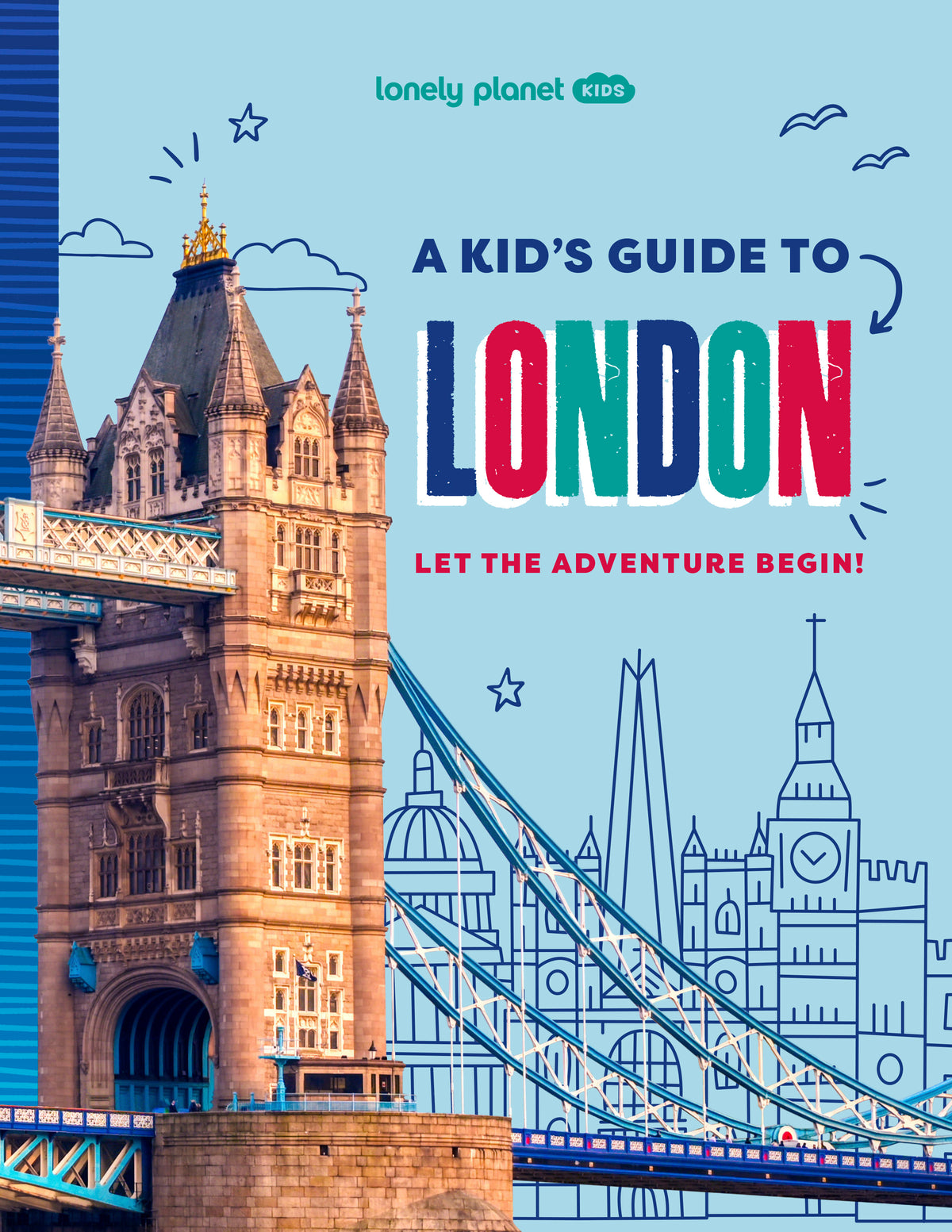 A Kid's Guide to London (North and South America edition)