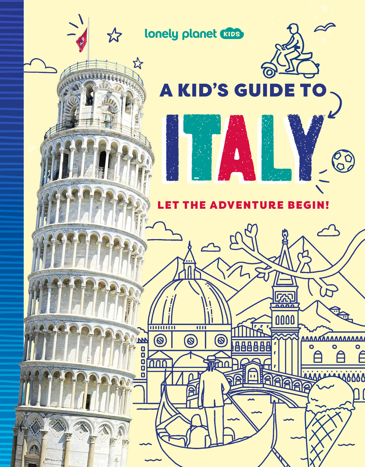 A Kid's Guide to Italy (North & South America edition)