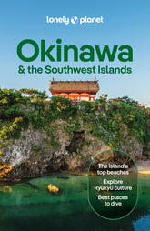 Okinawa & the Southwest Islands Travel Guide