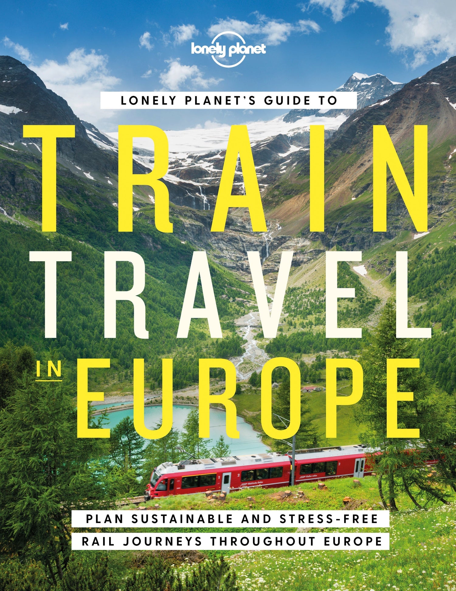 Lonely Planet's Guide to Train Travel in Europe - Book