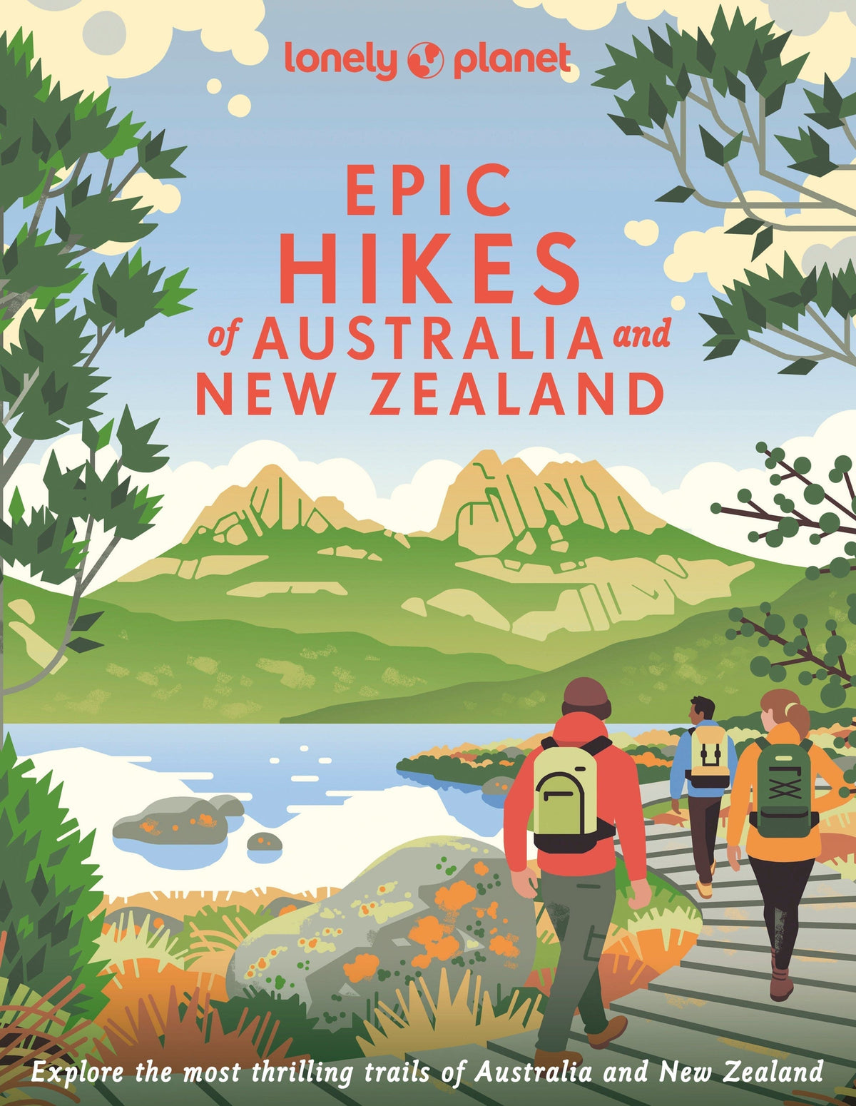 Epic Hikes of Australia & New Zealand - Book + eBook