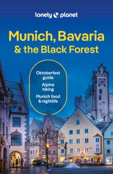 Munich, Bavaria & the Black Forest Travel Guide