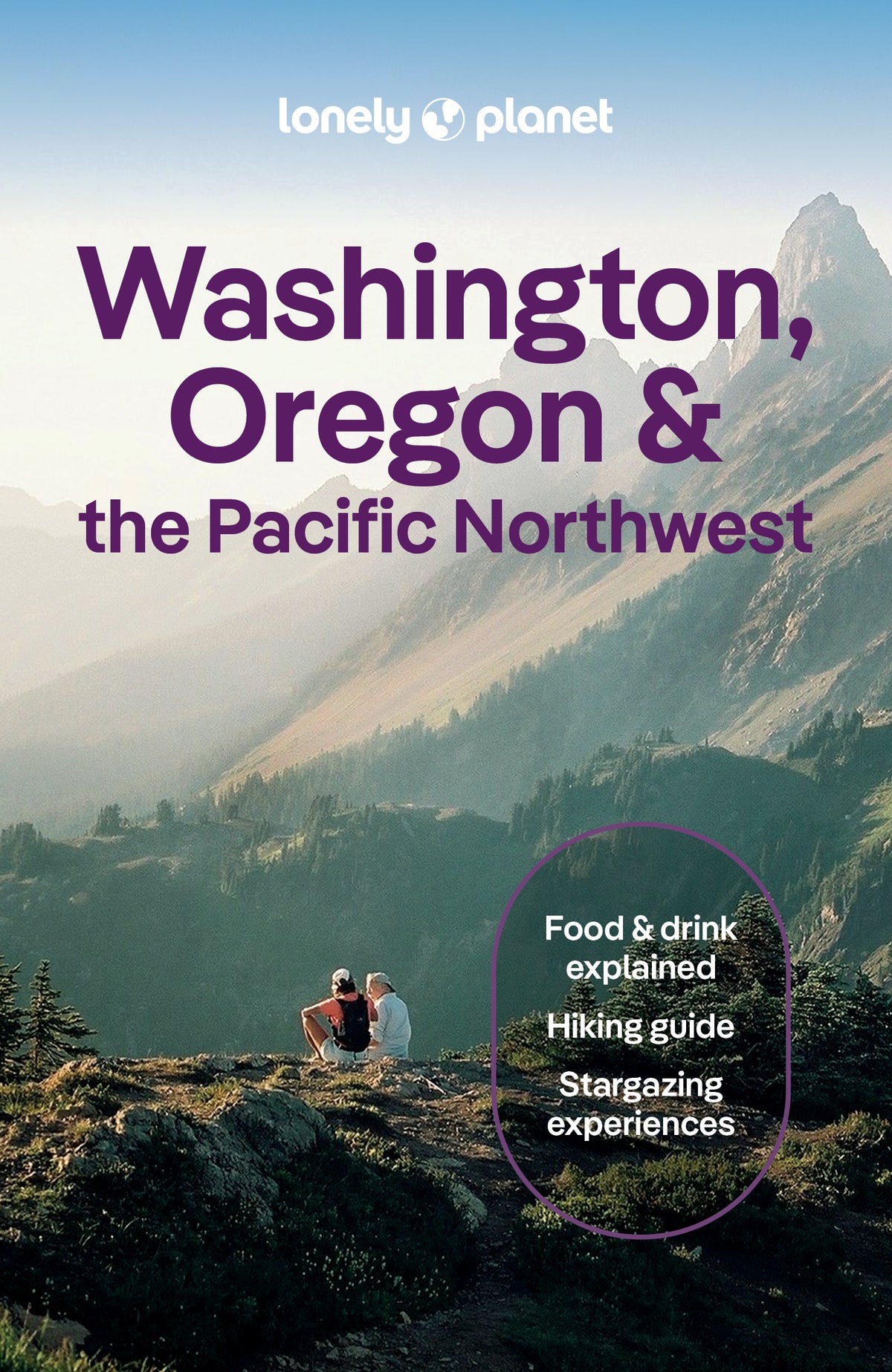 Washington, Oregon & the Pacific Northwest Travel Guide