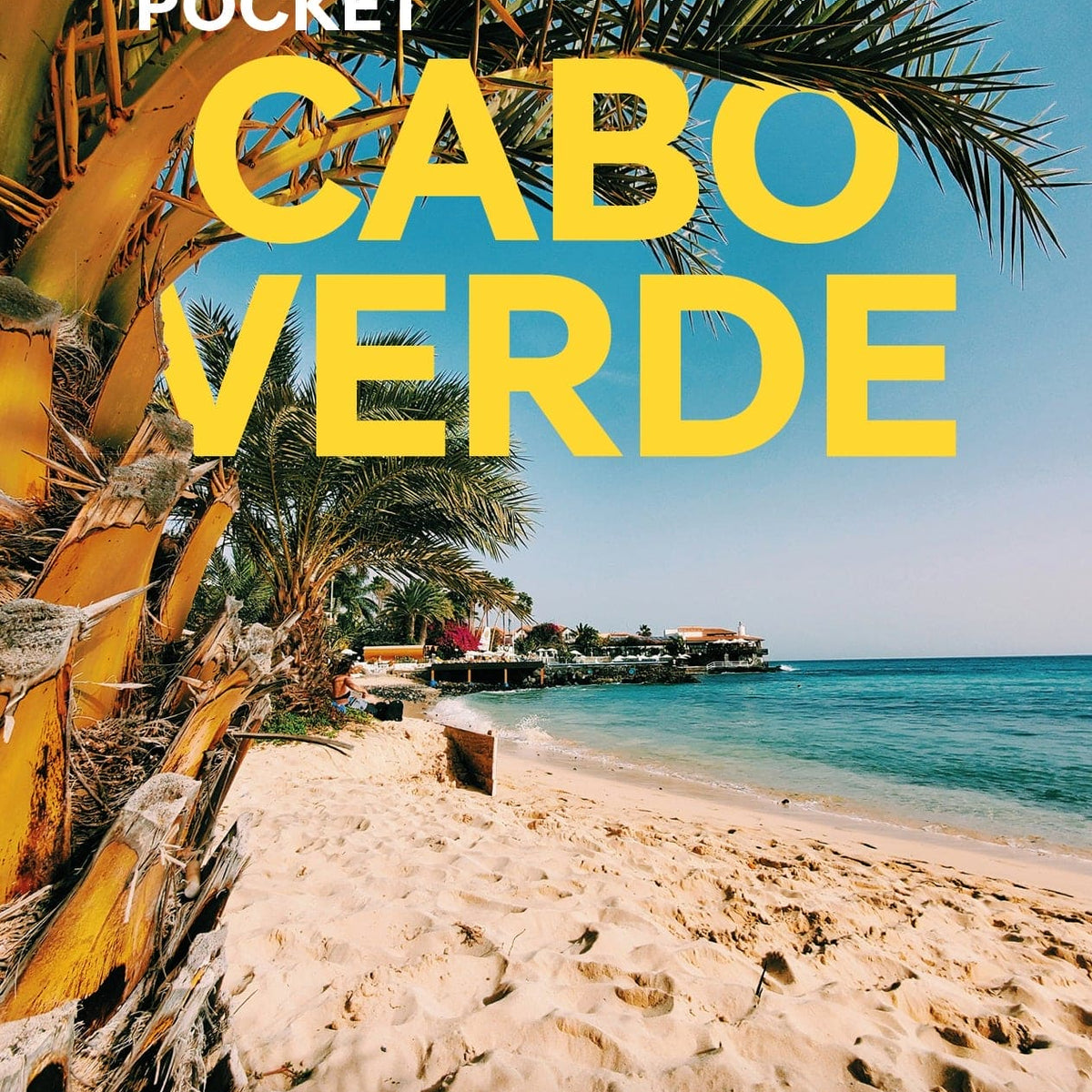 Pocket Cabo Verde Travel Guide
