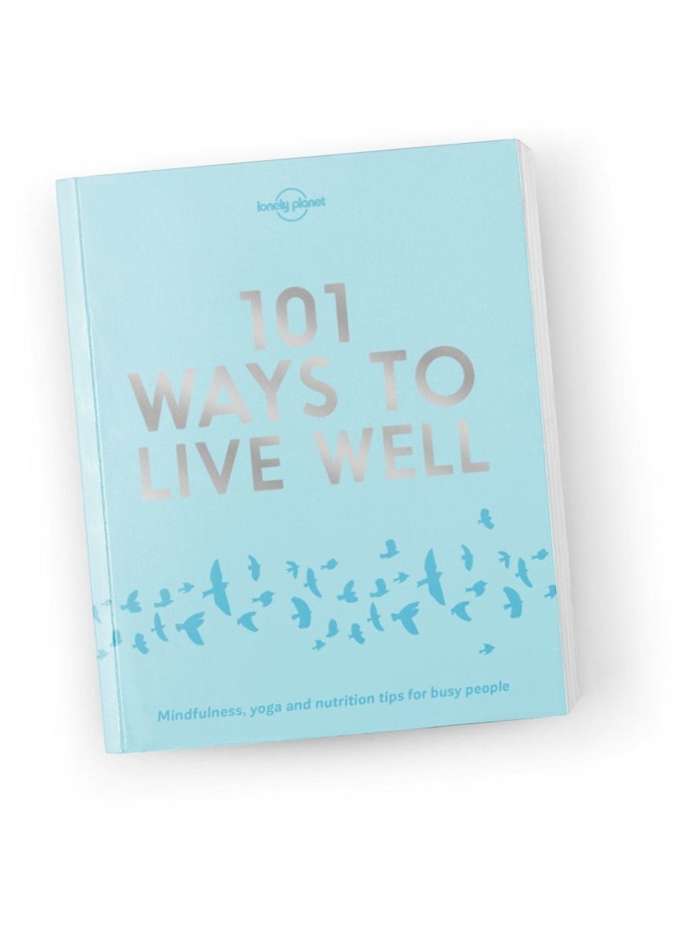 lonely_planet - 101 ways to live well book