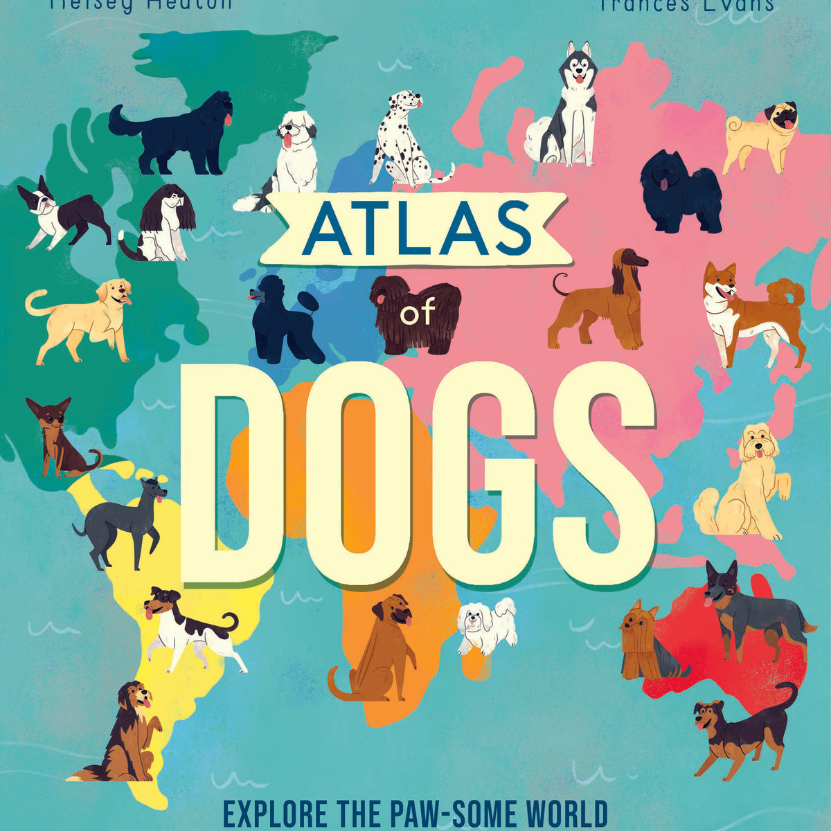 Atlas of Dogs (North South America edition)
