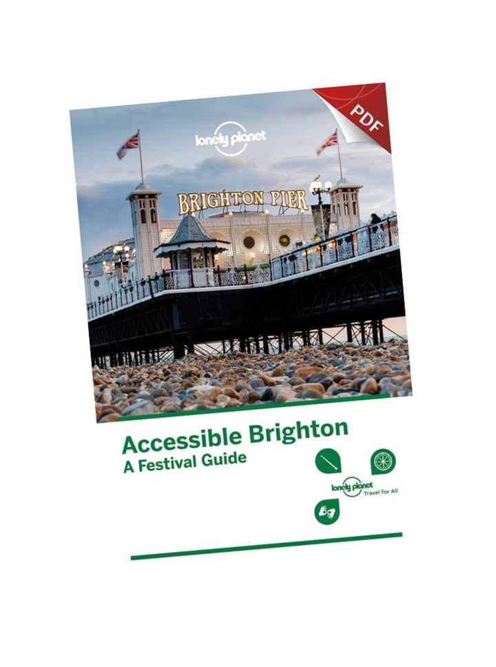 Accessible Brighton: A Festival Guide - Lonely Planet